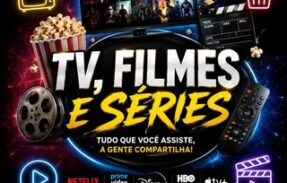 TV – FILMES – SÉRIES